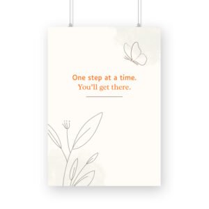 One Step At A Time – Minimal Motivational Poster