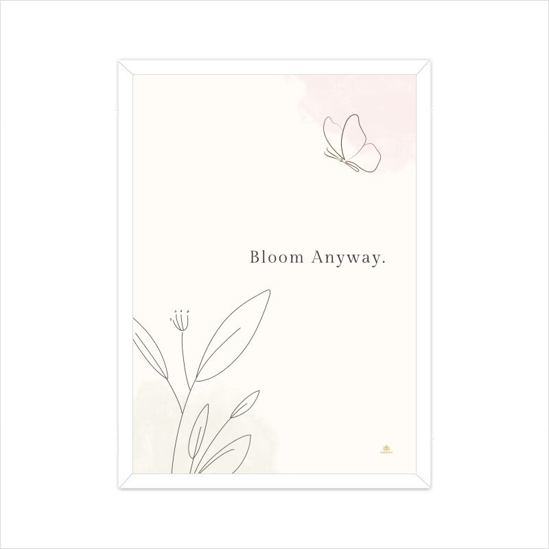 Motivational Poster Bloom Anyway 02 - Image 3
