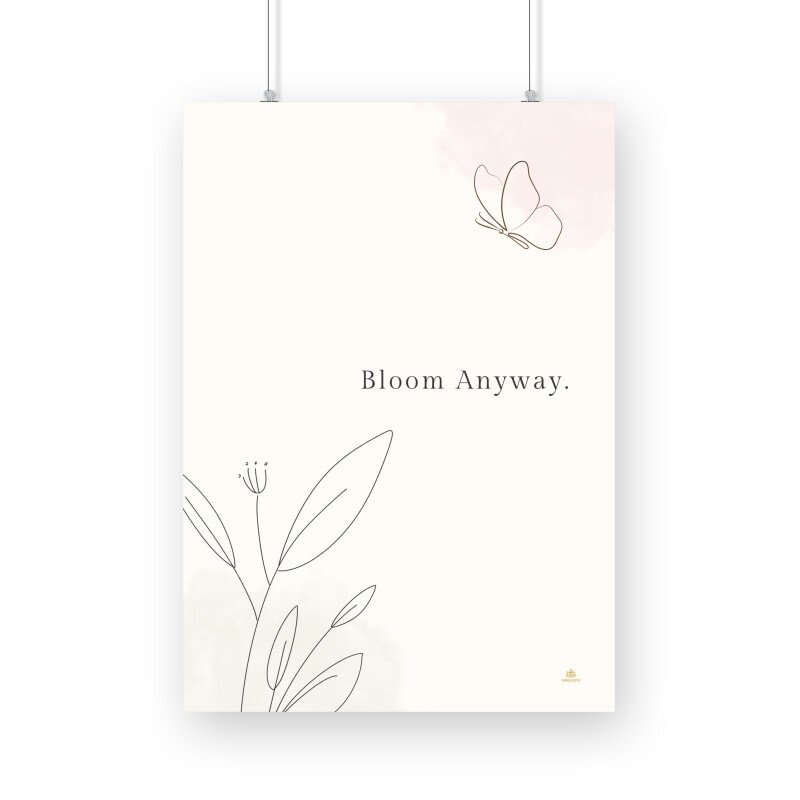 Motivational Poster Bloom Anyway 02 - Image 4