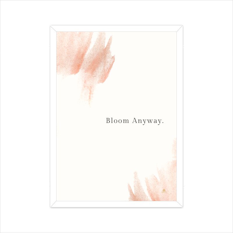 Motivational Poster Bloom Anyway 03 - Image 6